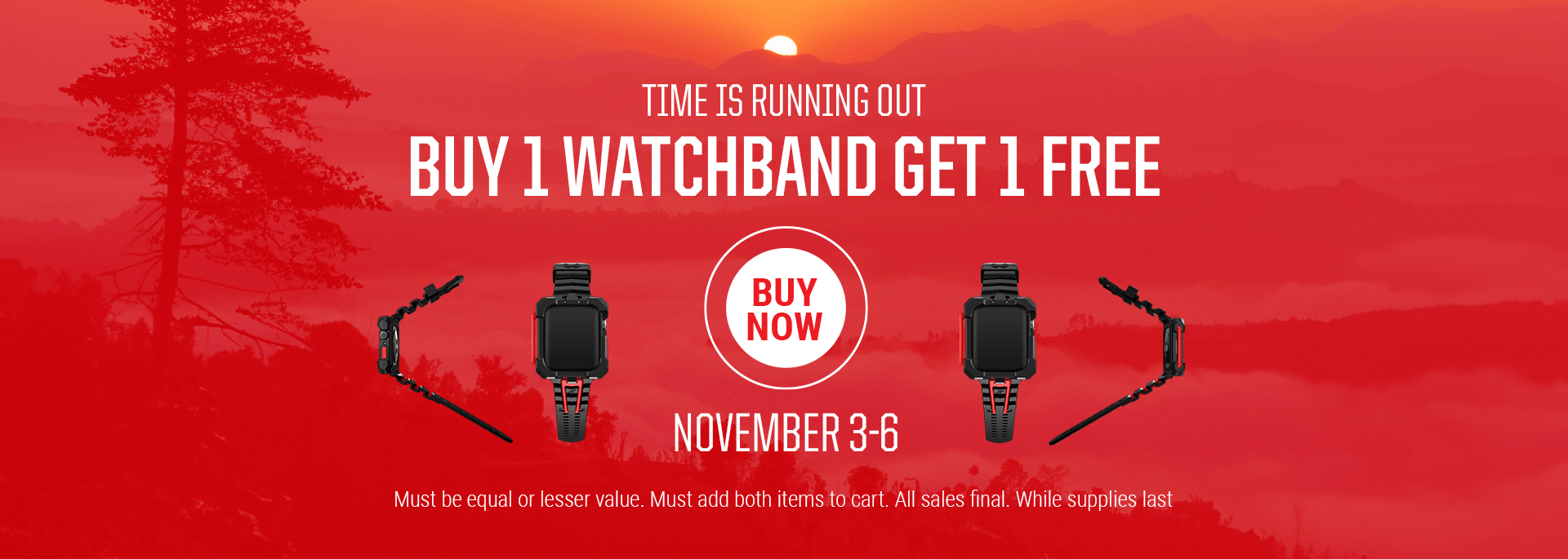 Buy 1 Watchband Get 1 Free | November 3-6 | Daylight Savings